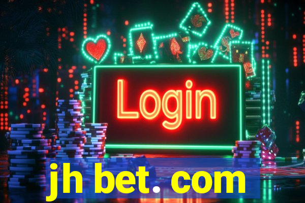 jh bet. com